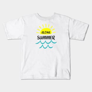 Aloha summer hello summer Kids T-Shirt